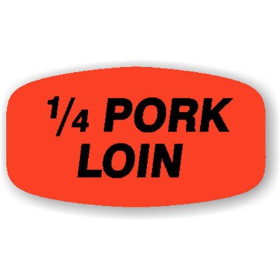 [693] "1/4 PORK LOIN" Dayglo Promotional Label