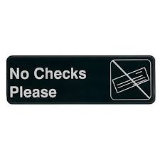 [6278] UPDATE S39-17BK No Checks Please Sign 3" x 9" Black